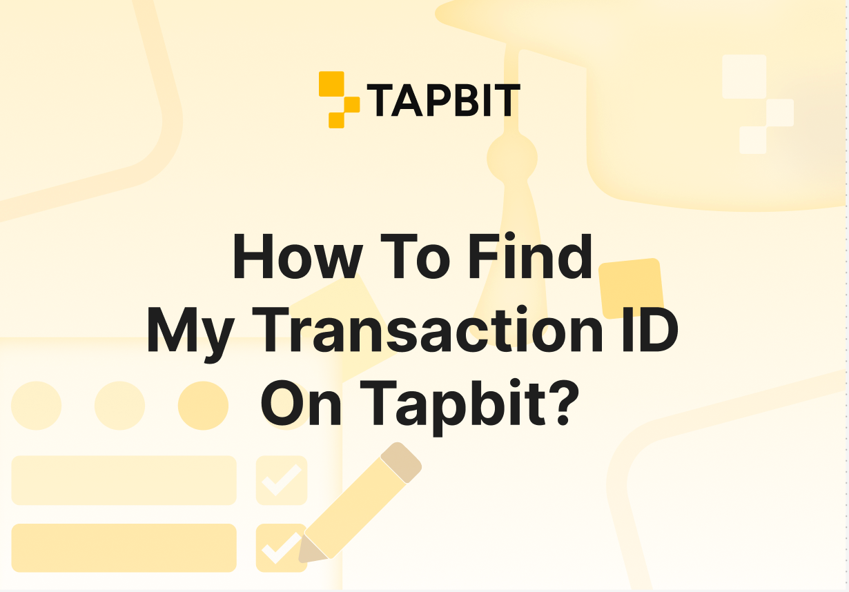 How To Find My Transaction ID On Tapbit?