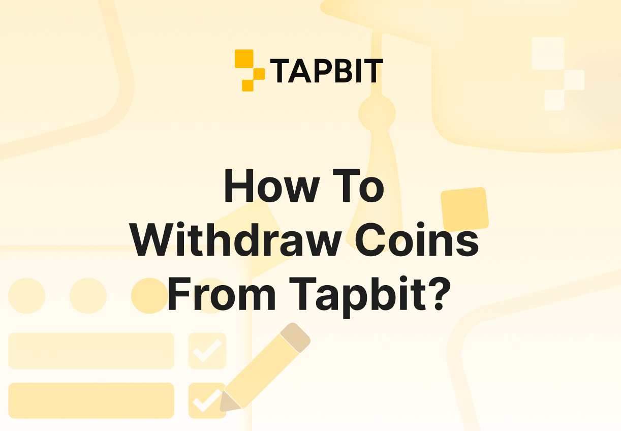 How To Withdraw Coins From Tapbit?