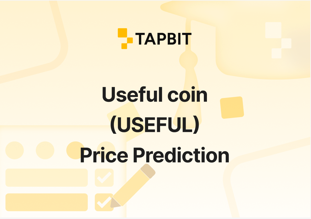 Useful coin (USEFUL) Price Prediction 2025-2030: Will USEFUL Hit $0.01?