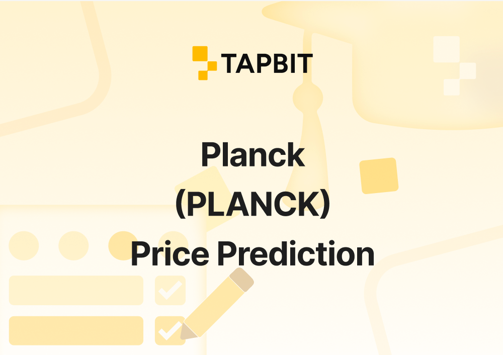 Planck (PLANCK) Price Prediction 2025–2030: Will Planck Hit $1.07?
