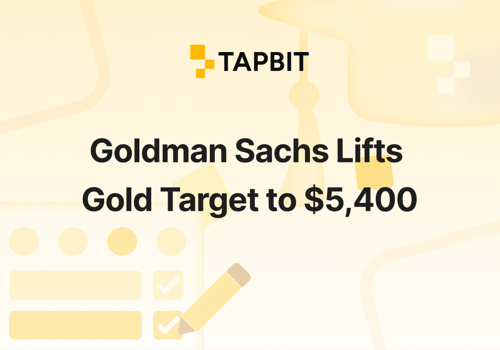 Goldman Sachs Lifts Gold Target to $5,400 – Why Crypto Traders Should Pay Attention in 2026