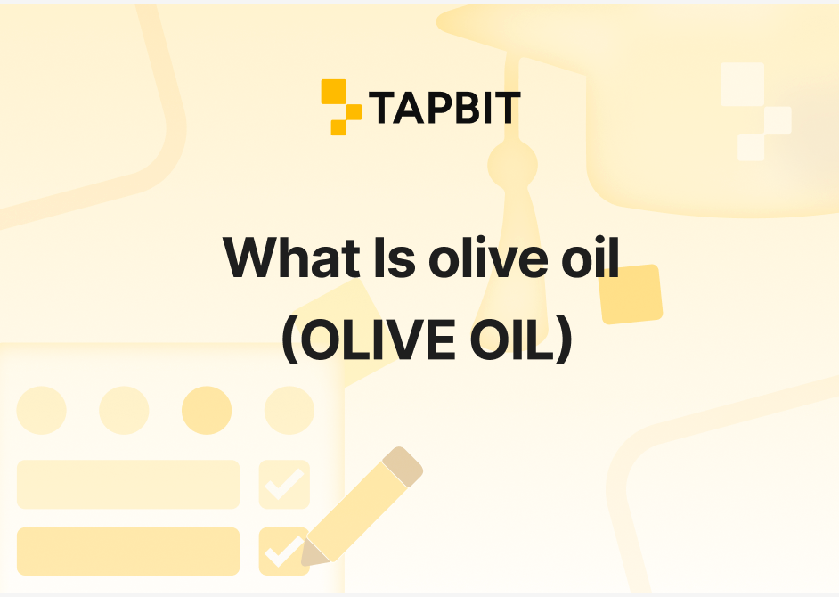 What Is olive oil (OLIVE OIL) And How It Works?