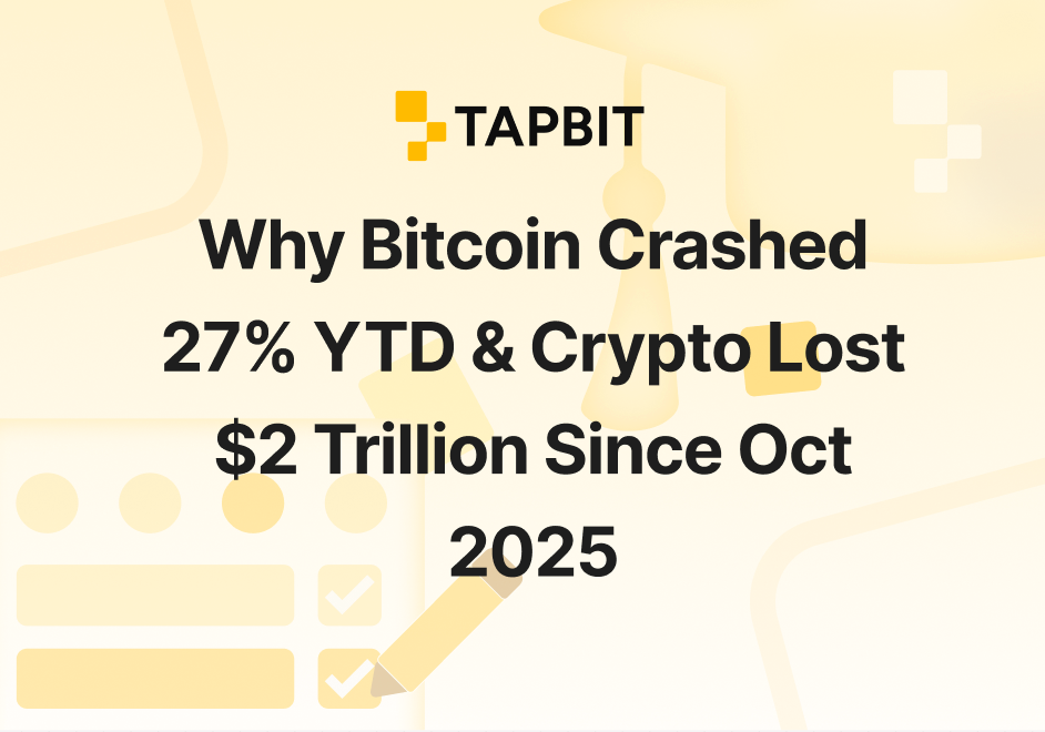 Why Bitcoin Crashed 27% YTD & Crypto Lost $2 Trillion Since Oct 2025 – February 2026 Analysis