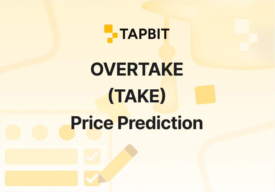 OVERTAKE (TAKE) Price Prediction 2026–2030: Will TAKE Hit $0.25?