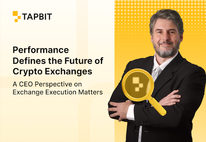 Execution Matters: Why Performance and Risk-Adjusted Trading Are Defining Modern Crypto Exchanges — A Tapbit CEO Perspective